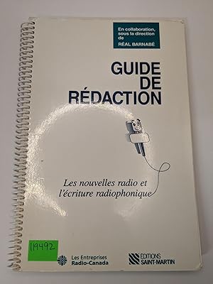 Image du vendeur pour Guide de redaction: Les nouvelles radio et l'ecriture radiophonique mis en vente par Bay Used Books