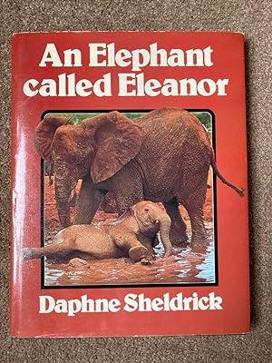 Imagen del vendedor de An Elephant Called Eleanor a la venta por Lacey Books Ltd