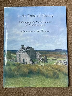 In the Pause of Passing: Paintings of North Pennines by Paul Strangroom with Poems