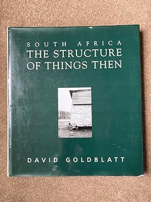 South Africa: The Structure of Things Then