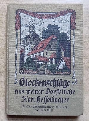 Glockenschläge aus meiner Dorfkirche - Religiöse Betrachtungen aus dem Bauernleben.