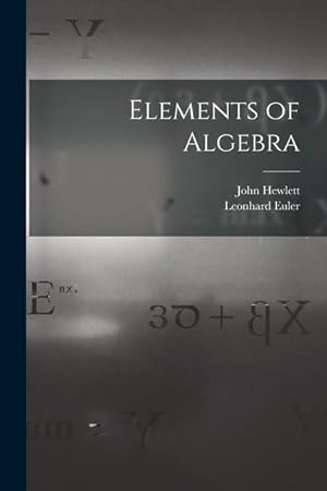 Bild des Verkufers fr Elements of Algebra zum Verkauf von moluna