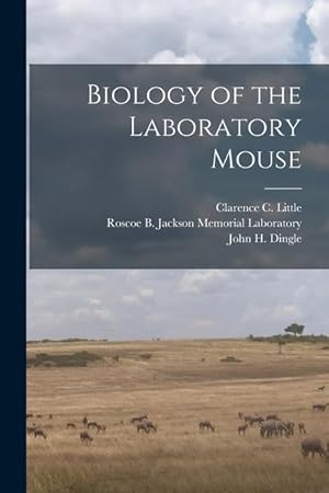 Imagen del vendedor de Biology of the Laboratory Mouse a la venta por moluna
