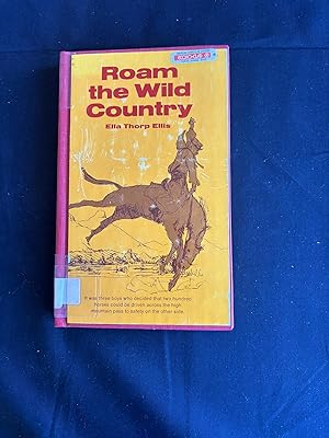 Image du vendeur pour Roam The Wild Country mis en vente par Jackie's Books