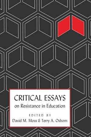 Imagen del vendedor de Critical Essays on Resistance in Education a la venta por BuchWeltWeit Ludwig Meier e.K.
