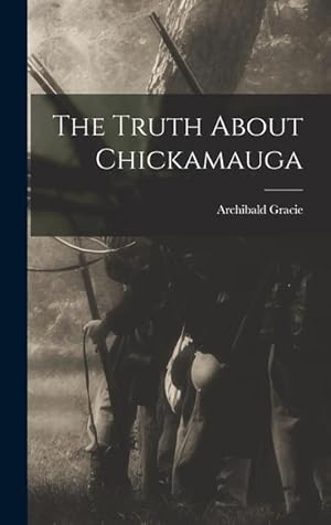Bild des Verkufers fr The Truth About Chickamauga zum Verkauf von moluna