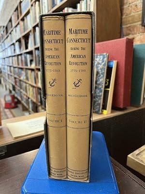 History of maritime Connecticut during the American revolution, 1775-1783,
