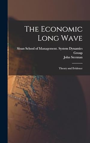 Bild des Verkufers fr The Economic Long Wave: Theory and Evidence zum Verkauf von moluna