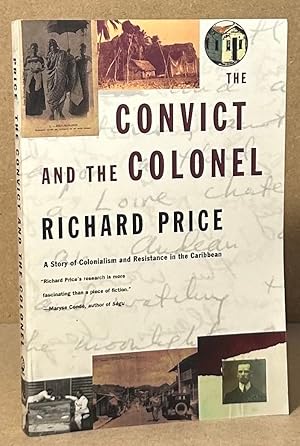 Imagen del vendedor de The Convict and the Colonel _ A Story of Colonialism and Resistance in the Caribbean a la venta por San Francisco Book Company