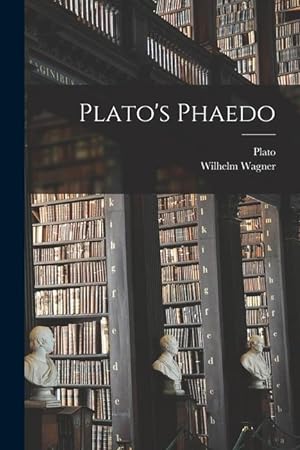 Bild des Verkufers fr Plato s Phaedo zum Verkauf von moluna
