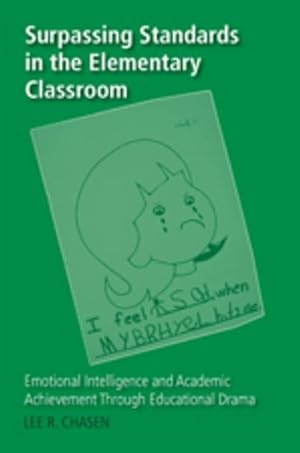 Immagine del venditore per Surpassing Standards in the Elementary Classroom venduto da BuchWeltWeit Ludwig Meier e.K.
