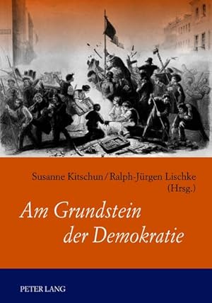 Seller image for Am Grundstein der Demokratie for sale by BuchWeltWeit Ludwig Meier e.K.