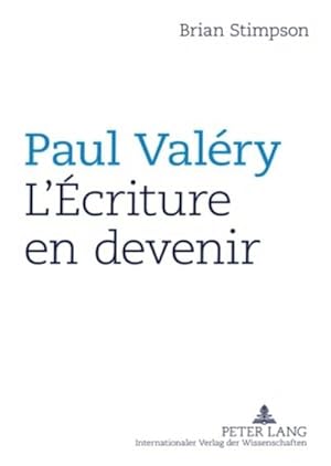 Immagine del venditore per Paul Valry : L'criture en devenir venduto da BuchWeltWeit Ludwig Meier e.K.