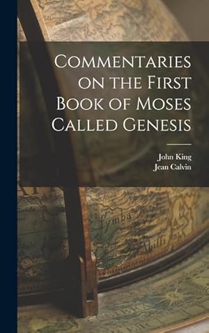 Bild des Verkufers fr Commentaries on the First Book of Moses Called Genesis zum Verkauf von moluna