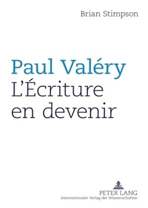 Image du vendeur pour Paul Valry : L'criture en devenir mis en vente par AHA-BUCH GmbH