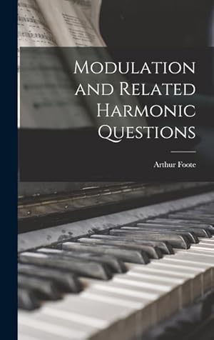 Bild des Verkufers fr Modulation and Related Harmonic Questions zum Verkauf von moluna