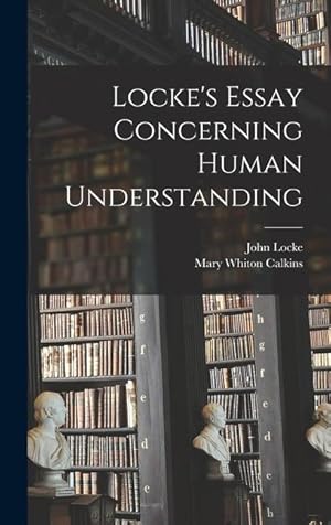 Imagen del vendedor de Locke's Essay Concerning Human Understanding a la venta por moluna