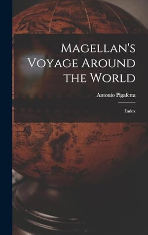 Bild des Verkufers fr Magellan's Voyage Around the World: Index zum Verkauf von moluna