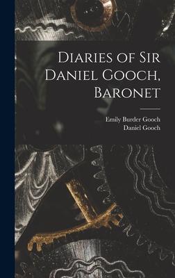 Bild des Verk�ufers f�r Diaries of Sir Daniel Gooch, Baronet zum Verkauf von moluna