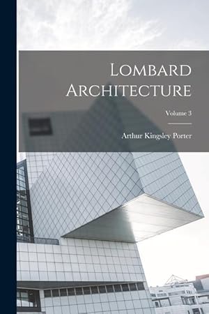 Bild des Verkufers fr Lombard Architecture; Volume 3 zum Verkauf von moluna