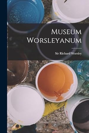 Imagen del vendedor de Museum Worsleyanum a la venta por moluna