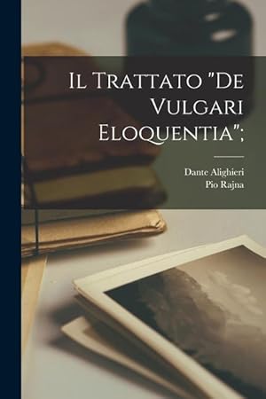 Bild des Verkufers fr Il trattato "De Vulgari Eloquentia"; (Italian Edition) zum Verkauf von moluna