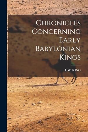 Bild des Verkufers fr Chronicles Concerning Early Babylonian Kings zum Verkauf von moluna