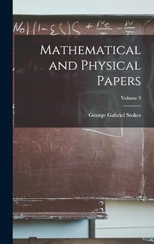 Bild des Verkufers fr Mathematical and Physical Papers; Volume 3 zum Verkauf von moluna