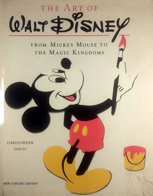 The Art Of Walt Disney: From Mickey Mouse to the Magic Kingdoms