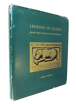 Seller image for Legends Of Quebec From The Land Of The Golden Dog for sale by Renaissance Books