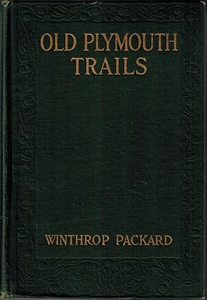 Bild des Verkufers fr Old Plymouth Trails zum Verkauf von UHR Books