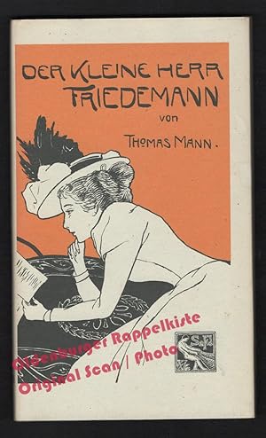 Der kleine Herr Friedemann: Erzählung - Mann, Thomas