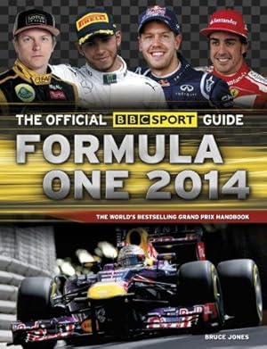 Imagen del vendedor de The Official BBC Sport Guide: Formula One 2014: The World's Best-selling Grand Prix Handbook a la venta por WeBuyBooks