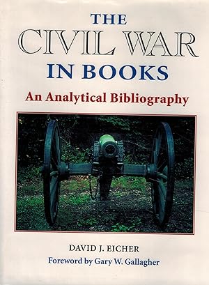 Image du vendeur pour The Civil War in Books - An Analytical Bibliography mis en vente par UHR Books