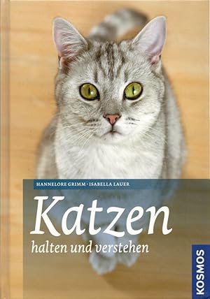 Seller image for Katzen halten und verstehen. for sale by Buch von den Driesch