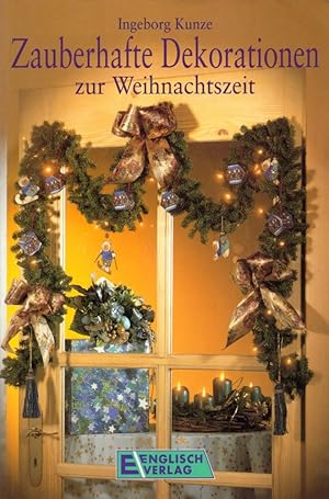 Bild des Verkufers fr Zauberhafte Dekorationen zur Weihnachtszeit. zum Verkauf von Buch von den Driesch