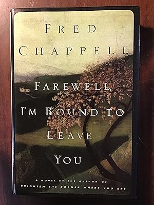 Image du vendeur pour Farewell, I'm Bound to Leave You mis en vente par Shadetree Rare Books