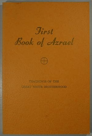 Seller image for First Book of Azrael (Teachings of the Great White Brotherhood) for sale by Kazoo Books LLC