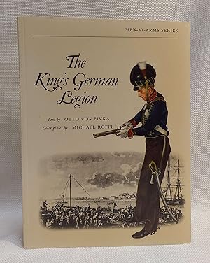 Image du vendeur pour The King?s German Legion (Men-at-Arms) mis en vente par Book House in Dinkytown, IOBA