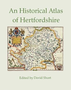 Bild des Verkufers fr Historical Atlas of Hertfordshire, An zum Verkauf von WeBuyBooks