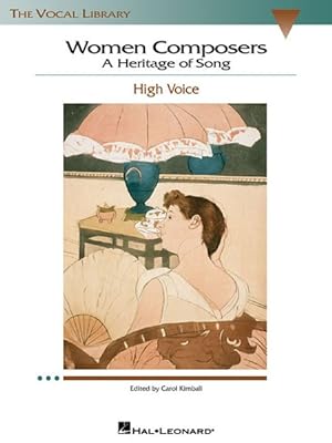 Immagine del venditore per Women Composers - a Heritage of Song : The Vocal Library High Voice venduto da GreatBookPrices