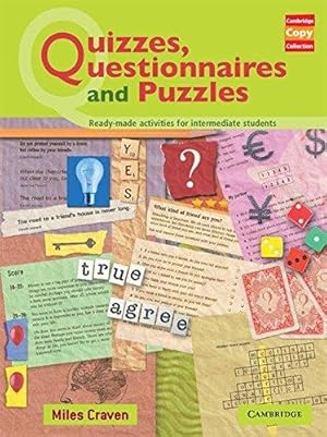 Imagen del vendedor de Quizzes, Questionnaires and Puzzles: Ready-Made Activities for Intermediate Students (Cambridge Copy Collection) a la venta por WeBuyBooks