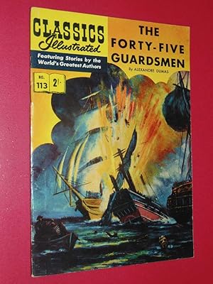 Classics Illustrated #113 The Forty-Five Guardsmen Fine/Very Fine 7.0