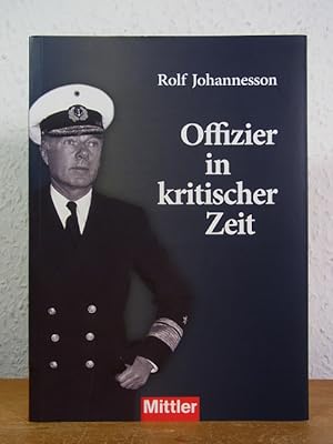 Image du vendeur pour Offizier in kritischer Zeit mis en vente par Antiquariat Weber