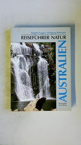 Seller image for REISEFHRER NATUR AUSTRALIEN. for sale by HPI, Inhaber Uwe Hammermller