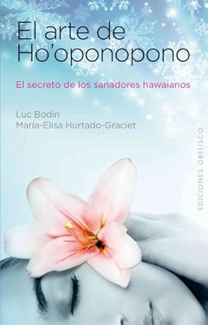 Bild des Verkufers fr El arte del Ho'oponopono / The Art of Ho'oponopono -Language: spanish zum Verkauf von GreatBookPrices