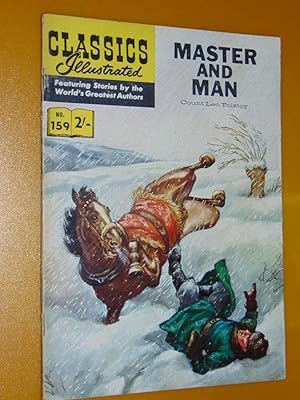Classics Illustrated #159. Master And Man. Very Good/Fine 5.0