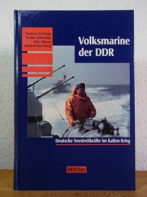 Immagine del venditore per Volksmarine der DDR. Deutsche Seestreitkrfte im Kalten Krieg venduto da Antiquariat Weber