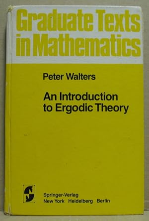 Bild des Verkufers fr An Introduction to Ergodic Theory. (Graduate Texts in Mathematics 79) zum Verkauf von Nicoline Thieme