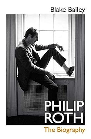 Imagen del vendedor de Philip Roth: The Biography a la venta por WeBuyBooks